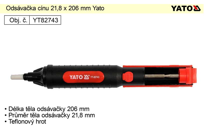 Odsávačka cínu 21,8 x 206 mm Yato 0.1 Kg NÁŘADÍ Sklad2 YT-82743