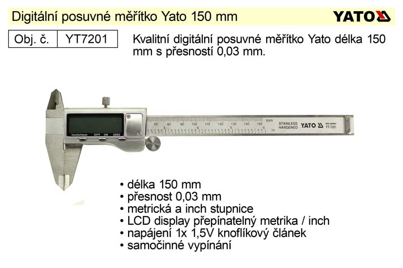 Posuvné měřítko digitální YATO 150mm 0.37 Kg NÁŘADÍ Sklad2 YT-7201 1