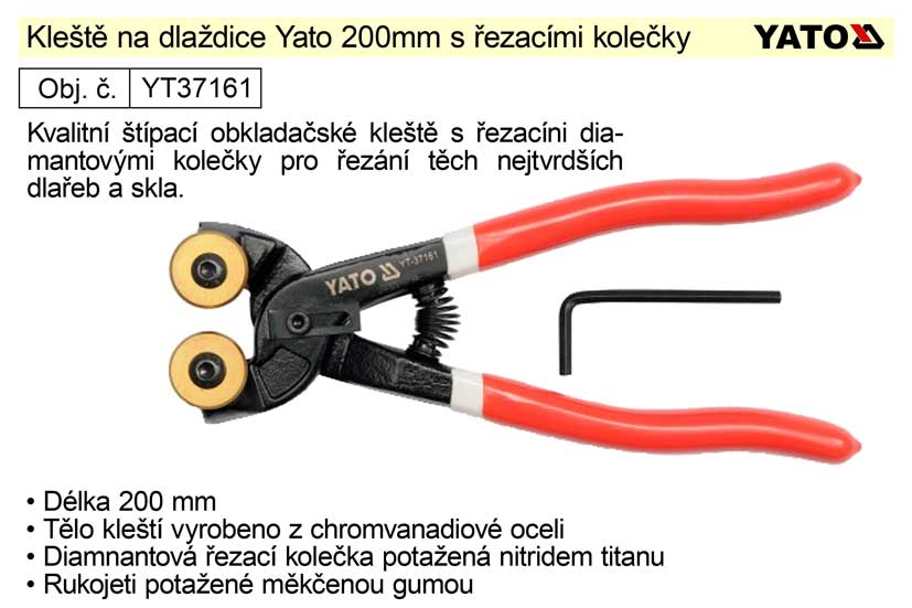 Kleště na dlaždice Yato 200mm s řezacími kolečky 0.458 Kg NÁŘADÍ Sklad2 YT-37161