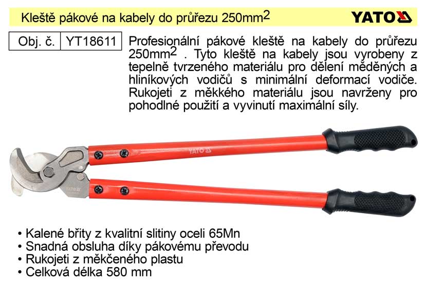 Kleště pákové na kabely do průměru 250mm2 1.63 Kg NÁŘADÍ Sklad2 YT-18611 1