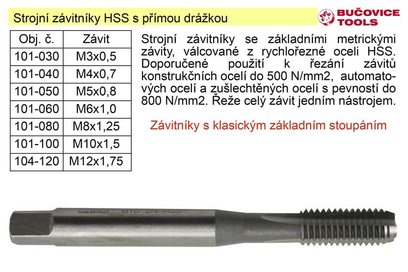 Strojní závitník  M6x1,0 HSS přímá drážka klasický závit 0.05 Kg NÁŘADÍ Sklad2 101-060