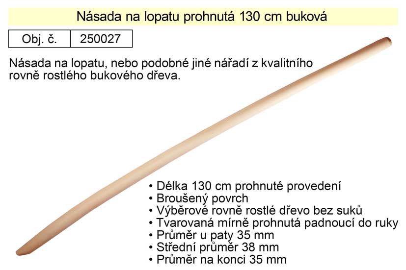 Násada na lopatu prohnutá 130 cm buková 0.807 Kg NÁŘADÍ Sklad2 61200