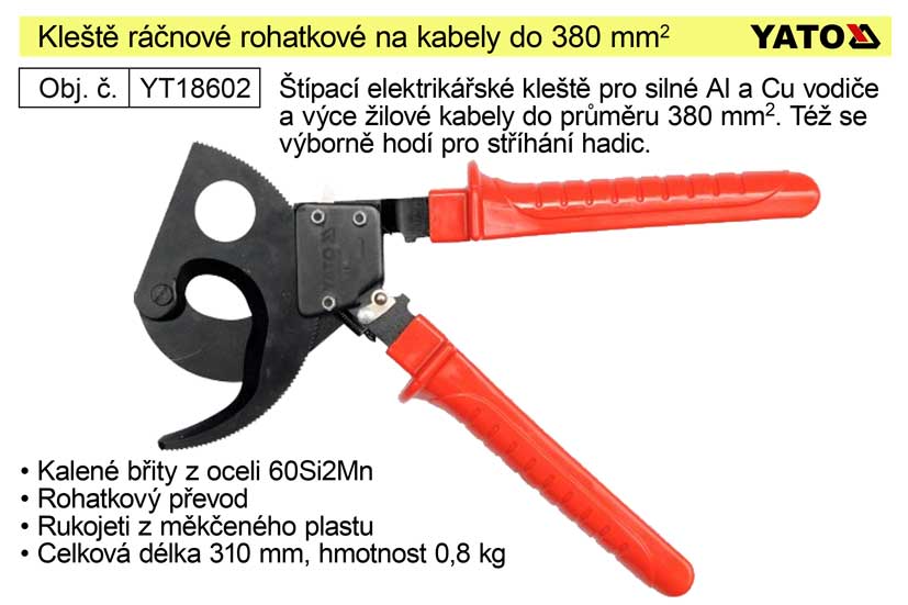 Kleště ráčnové rohatkové na kabely do průřezu 380mm2 1.1 Kg NÁŘADÍ Sklad2 YT-18602 1