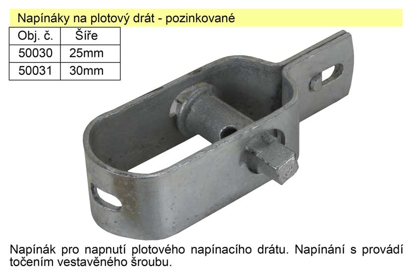 Napínák na plotový drát malý šíře 30mm pozinkovaný 0.104 Kg NÁŘADÍ Sklad2 50031