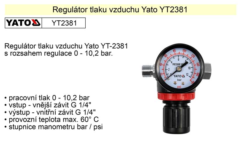 YATO Regulátor tlaku vzduchu, 1/4", redukční ventil YT-2381 0.25 Kg NÁŘADÍ Sklad2 YT-2381 1