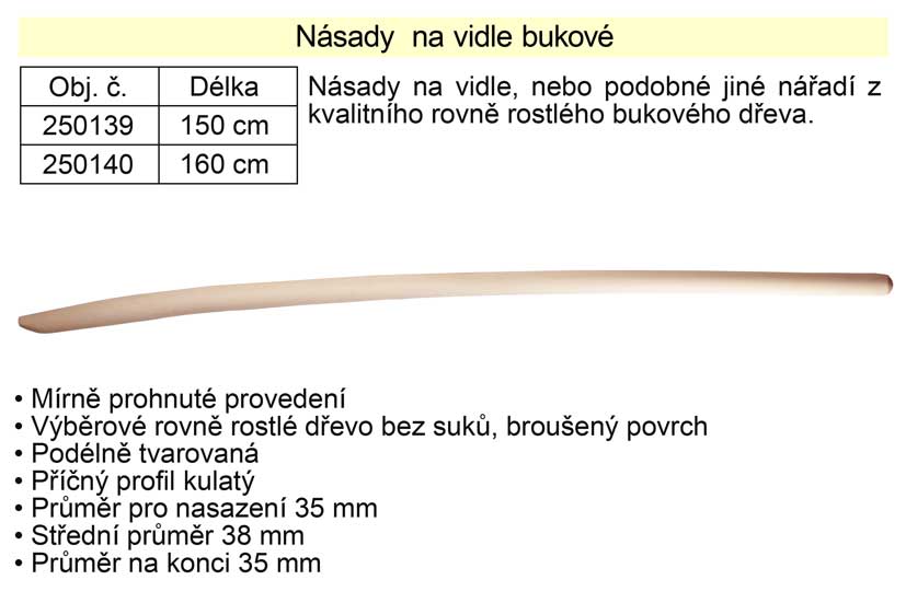 Násada na vidle 160 cm buková 1.18 Kg NÁŘADÍ Sklad2 TR261057