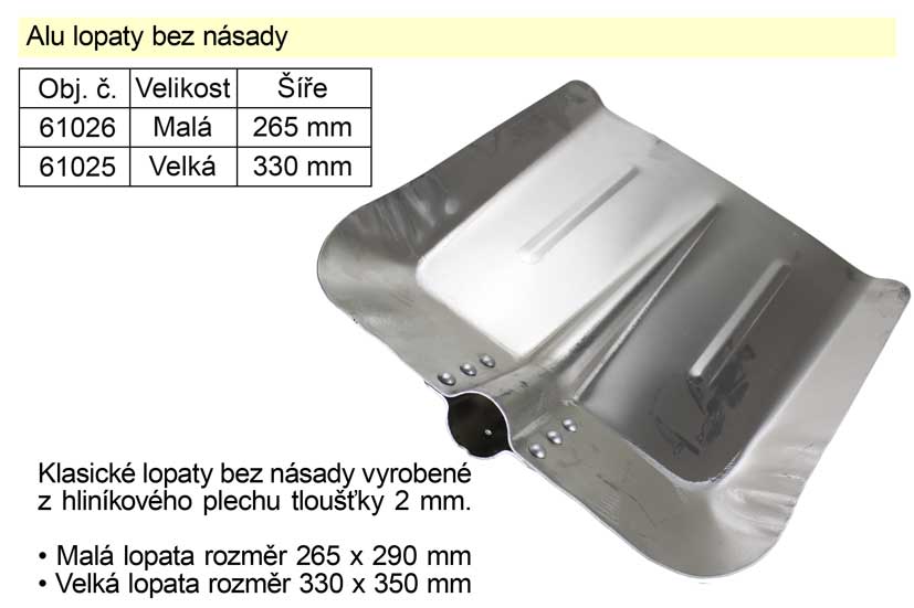 Lopata alu malá bez násady 0.337 Kg NÁŘADÍ Sklad2 61026