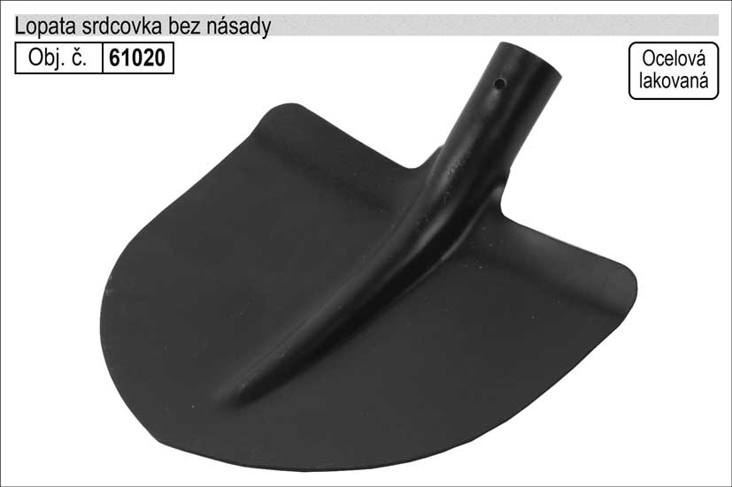 Lopata srdcovka bez násady 0.838 Kg NÁŘADÍ Sklad2 61020