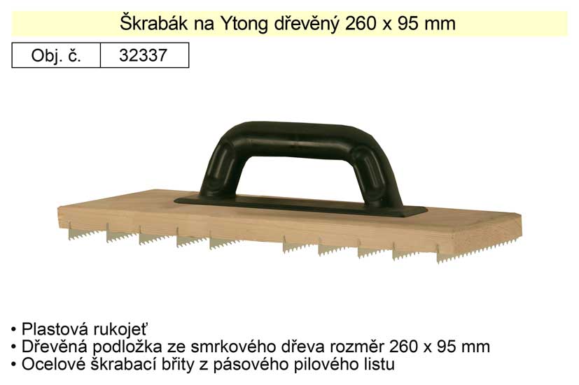 Škrabák na Ytong dřevěný 260x95mm 0.372 Kg NÁŘADÍ Sklad2 32337 1