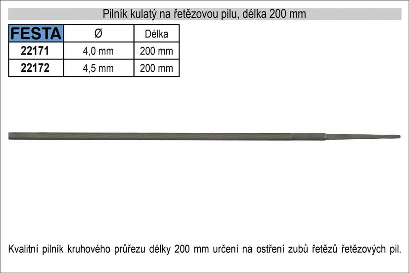 Pilník na pilové řetězy průměr 4,5 mm délka 200 mm 0.0305 Kg NÁŘADÍ Sklad2 22172 2