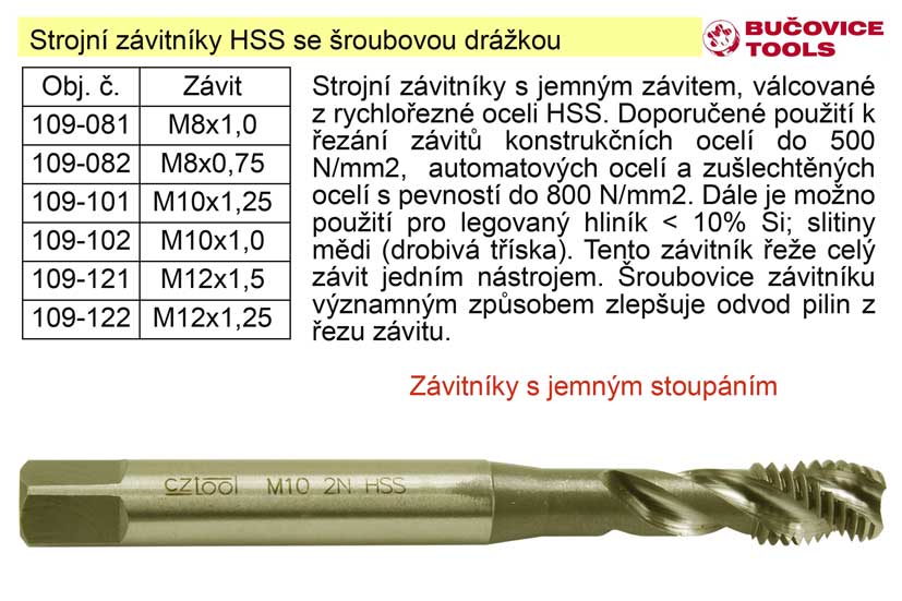 Strojní závitník M10x1,0 HSS šroubová drážka jemný závit 0.05 Kg NÁŘADÍ Sklad2 109-102 2