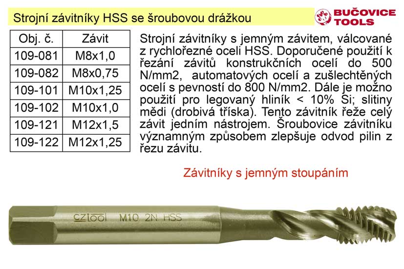 Strojní závitník M10x1,25 HSS šroubová drážka jemný závit 0.05 Kg NÁŘADÍ Sklad2 109-101