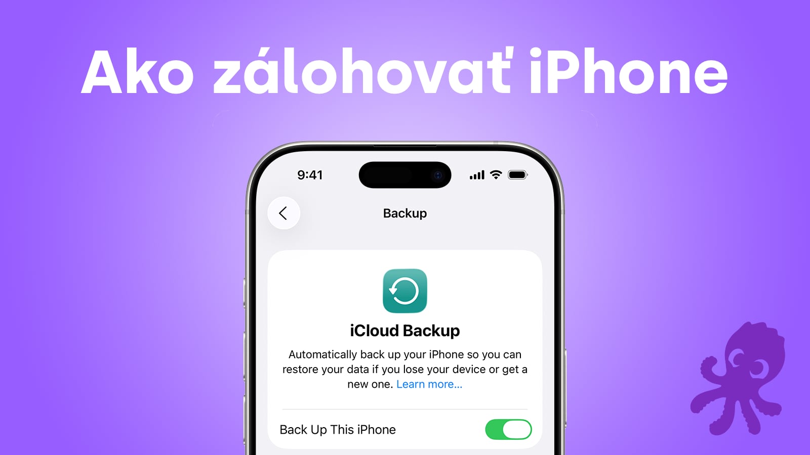 Ako zálohovať iPhone: kompletný sprievodca pre začiatočníkov aj pokročilých