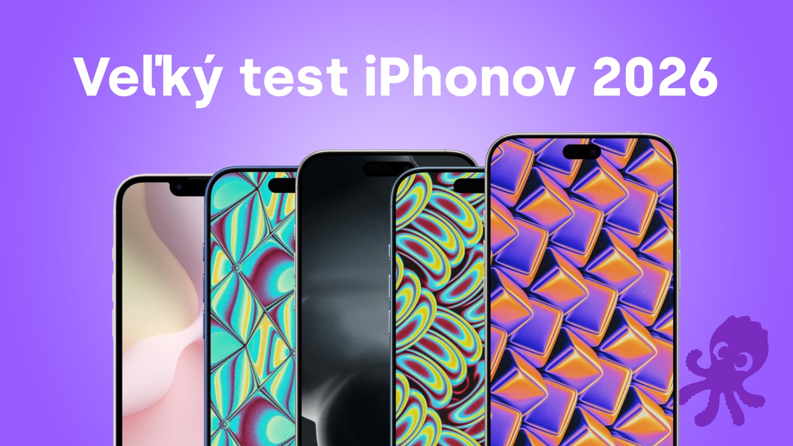 Veľká recenzia iPhonov 2026 - Ceny, skúsenosti, odporúčania
