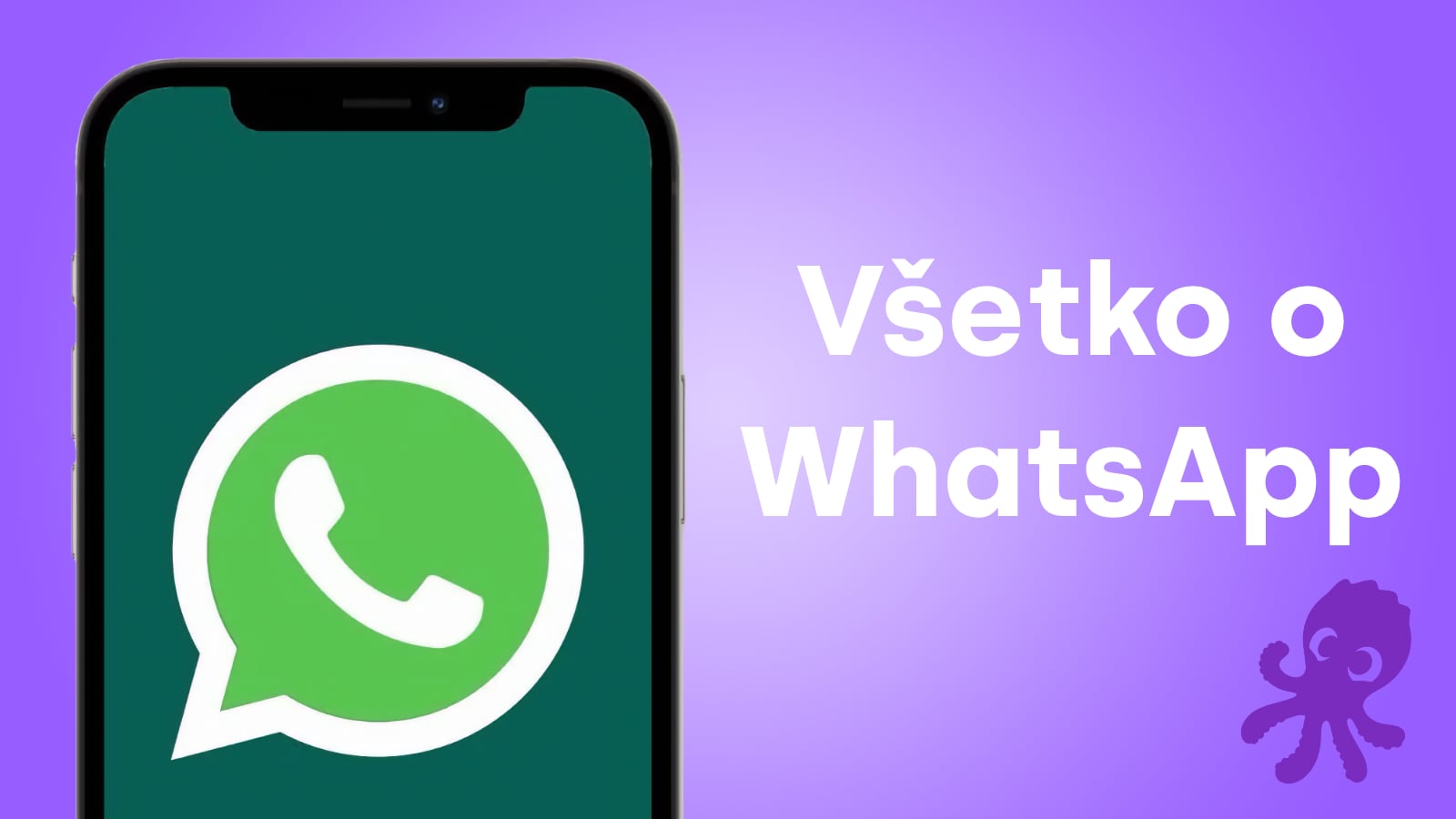 WhatsApp na iPhone: Kompletný návod, tipy, prenos dát a bezpečnosť (2026)