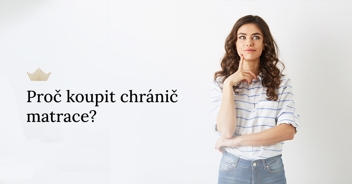 Proč koupit chránič matrace?