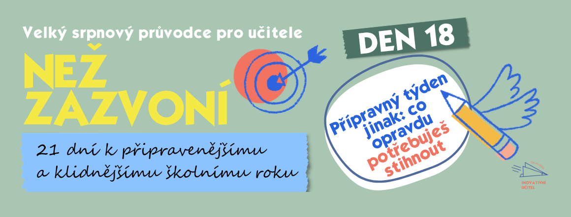 Přípravný týden jinak: co opravdu potřebuješ stihnout 18/21