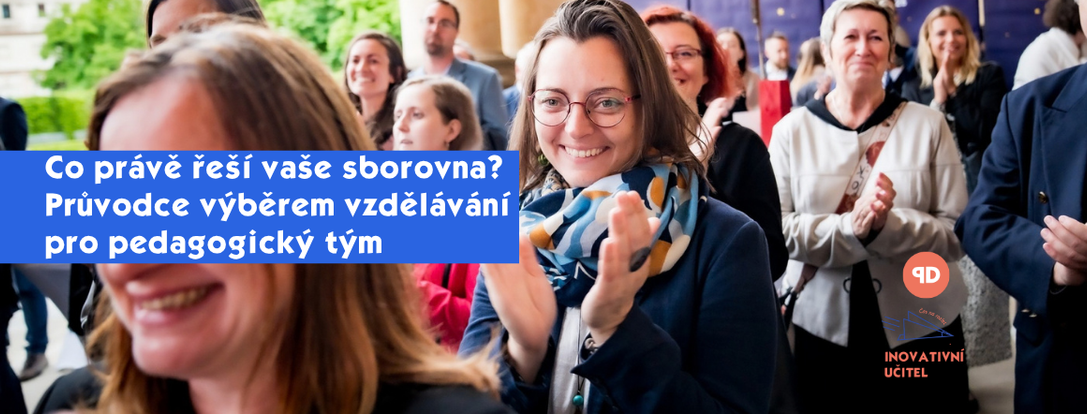 Co právě řeší vaše sborovna? Průvodce výběrem vzdělávání pro pedagogický tým