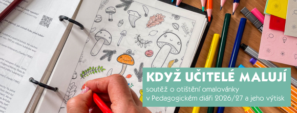 Když učitelé malují....soutěž o otištění antistresové omalovánky a Pedagogický diář na školní rok 2026/27