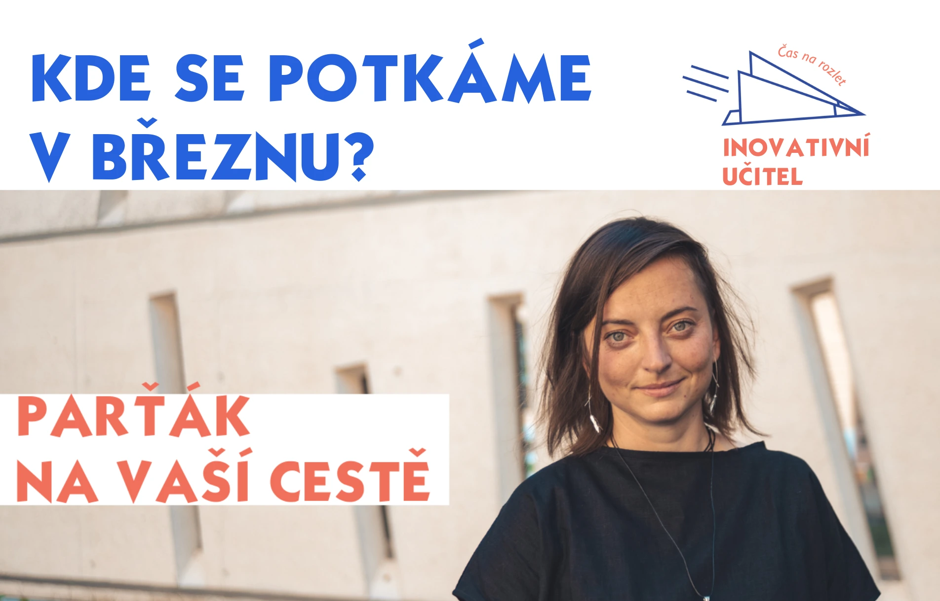 Kde se potkáme v březnu?