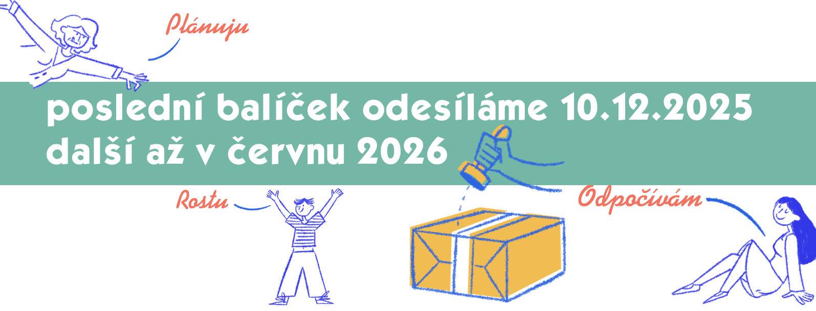 Poslední balíček odesíláme 10.12.