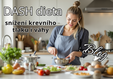 DASH dieta – snížení krevního tlaku i váhy