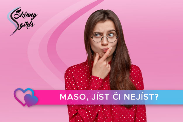 Maso. Jíst, či nejíst?