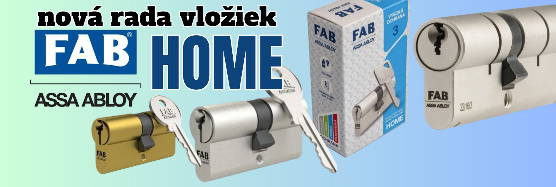 nová rada vložiek FAB HOME