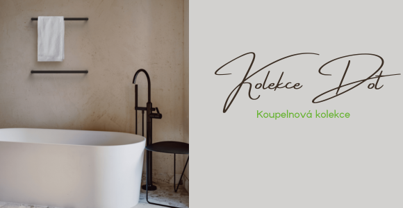 Koupelnová kolekce DOT