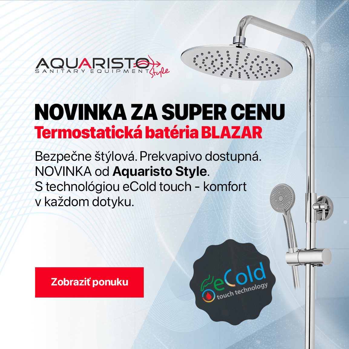 Novinka - termostatické batérie BLAZAR AQS