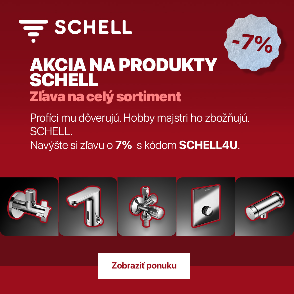 Akcia SCHELL celý sortiment