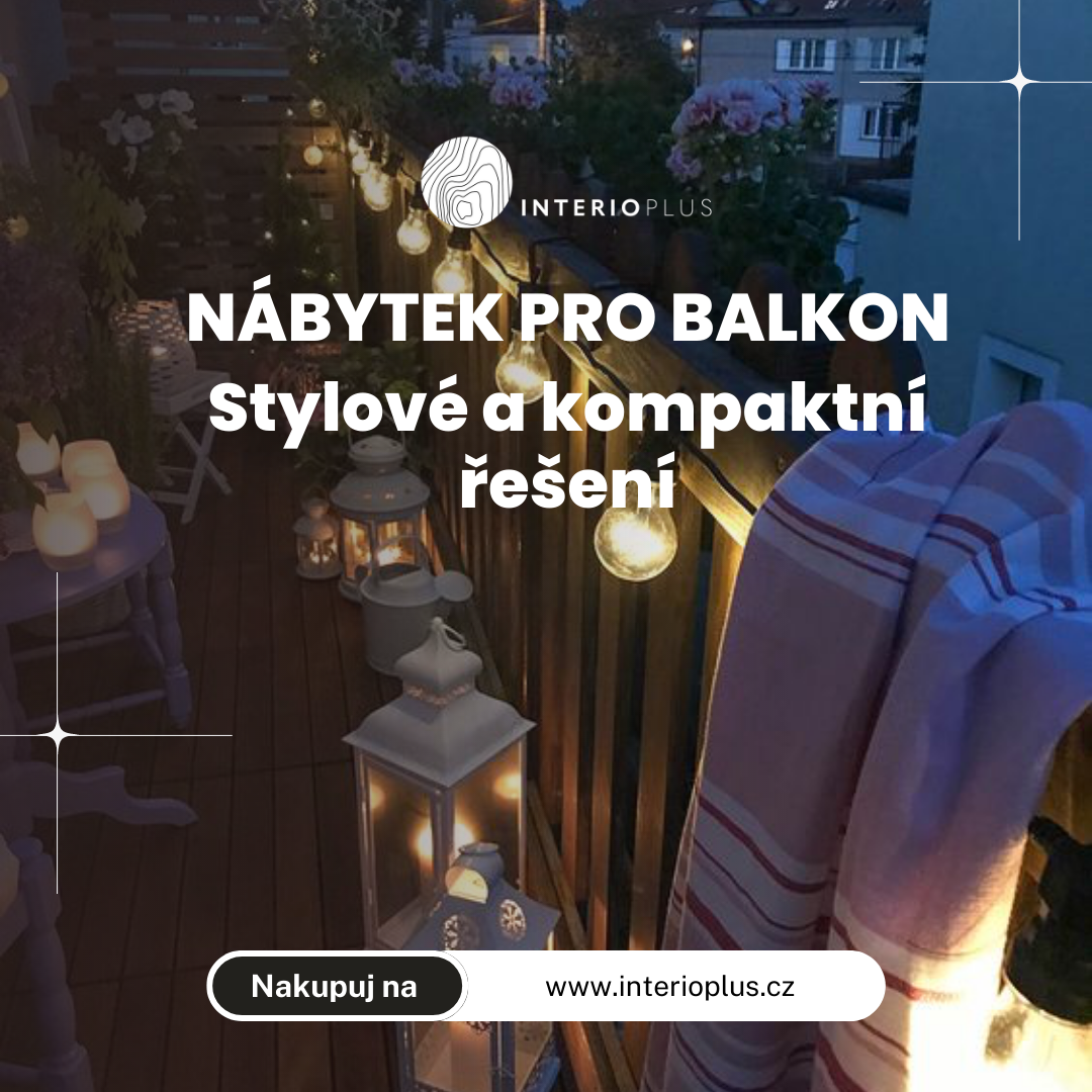 Nábytek pro balkon: Stylové a kompaktní řešení pro venkovní relaxaci