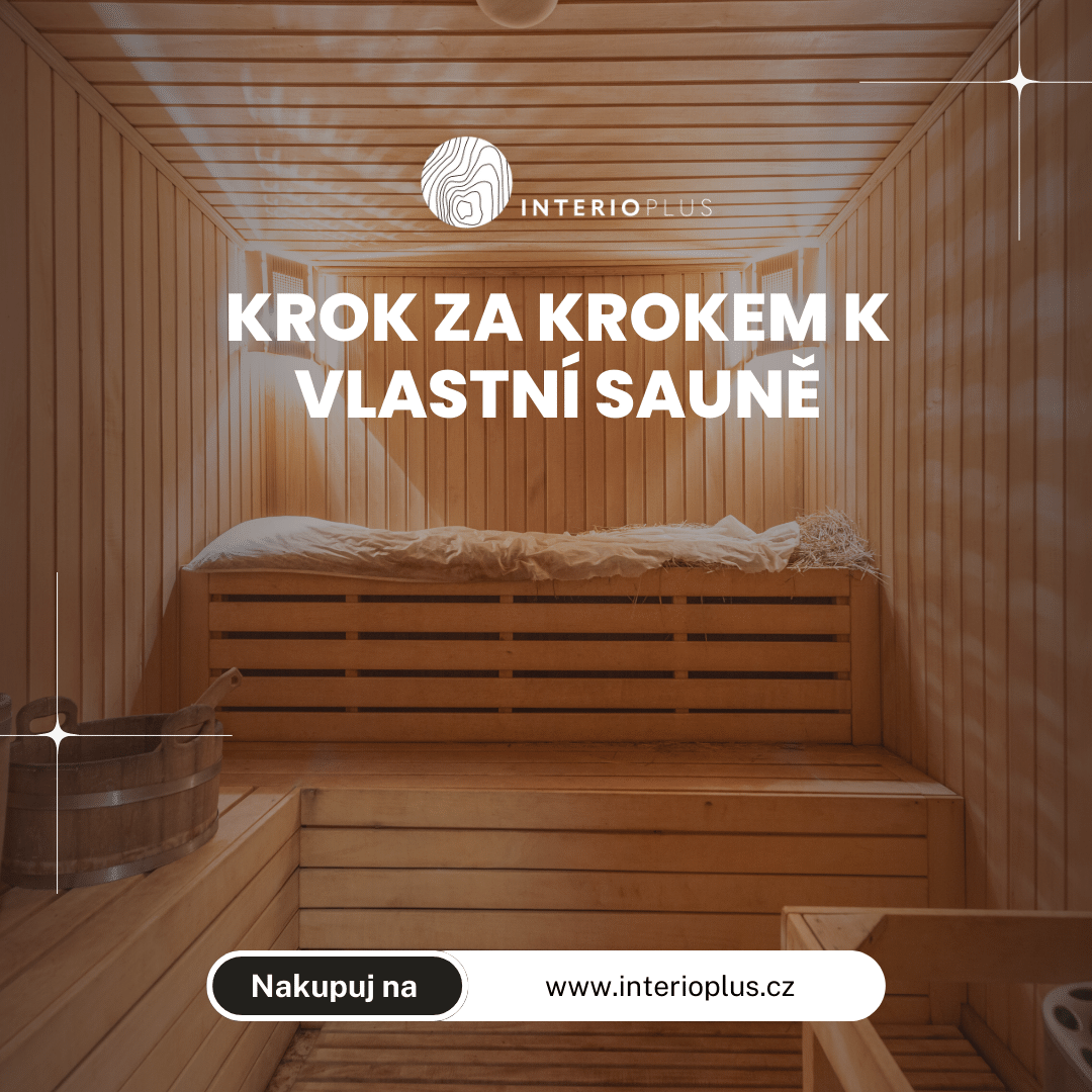Krok za krokem k vlastní sauně: Průvodce realizací snů
