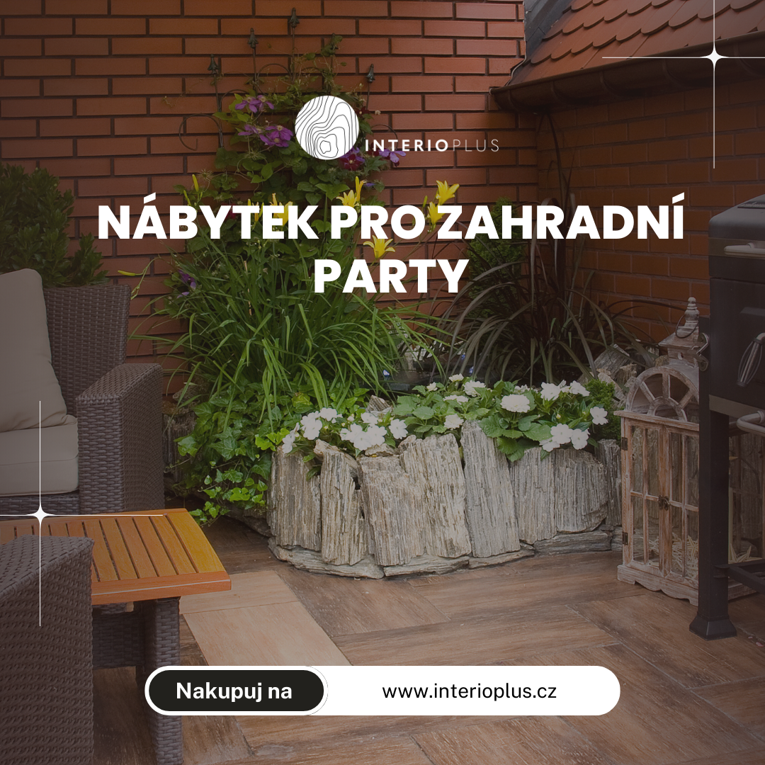 Nábytek pro zahradní party: Stoly, židle a posezení pro venkovní zábavu
