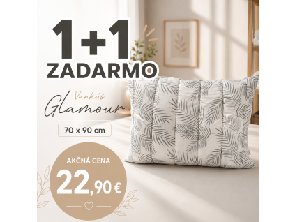 1+1 zadarmo Vankúš glamour
