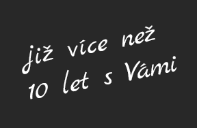 Již více než 10 let s Vámi