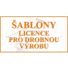ŠABLONY LICENCE VÝROBA