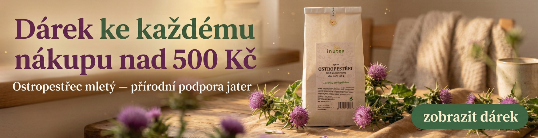 Ke každe objednávce nad 500 Kč ostropestřec jako dárek. Ideální detox.