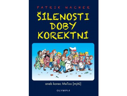 Šílenosti doby korektní