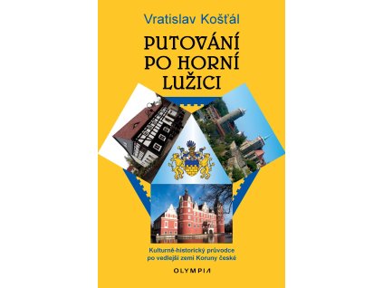 Košťál Putování po Horní Lužici