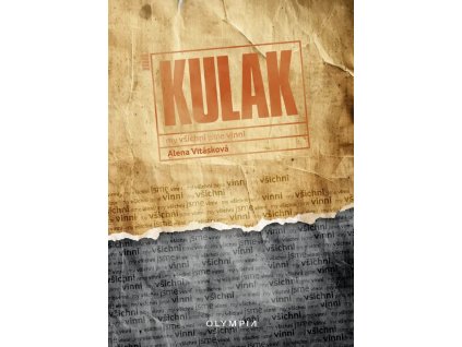 KULAK my všichni jsme vinni