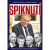 SPIKNUTÍ, Pravda o ... s podpisem M. Zemana
