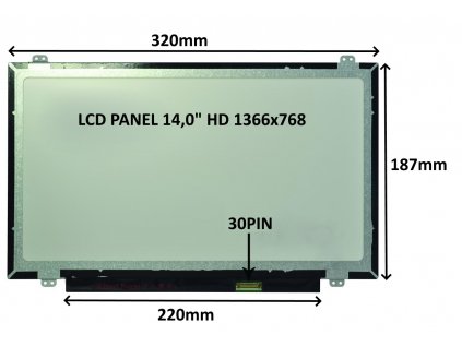 LCD PANEL 14,0'' HD 1366x768 30PIN MATNÝ / ÚCHYTY NAHOŘE A DOLE