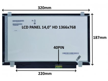 LCD PANEL 14,0'' HD 1366x768 40PIN MATNÝ / ÚCHYTY NAHOŘE A DOLE