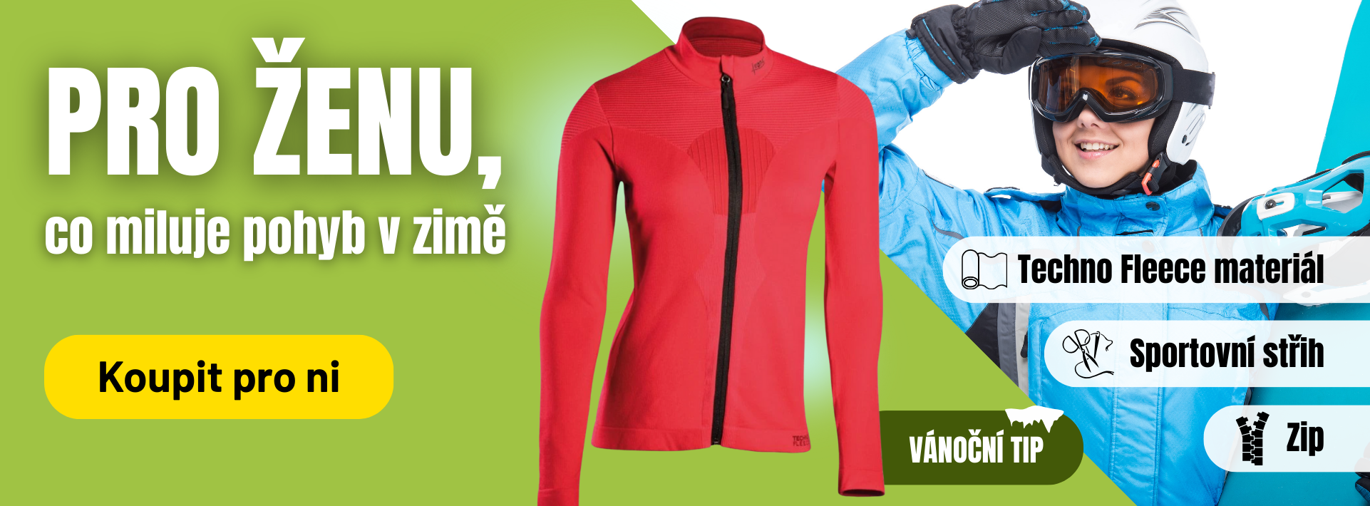 Pro ženu, co miluje pohyb v zimě