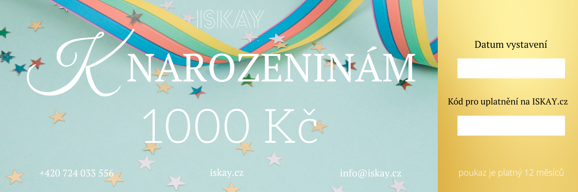 Iskay Elektronický dárkový poukaz K NAROZENINÁM Hodnota: 1000 Kč