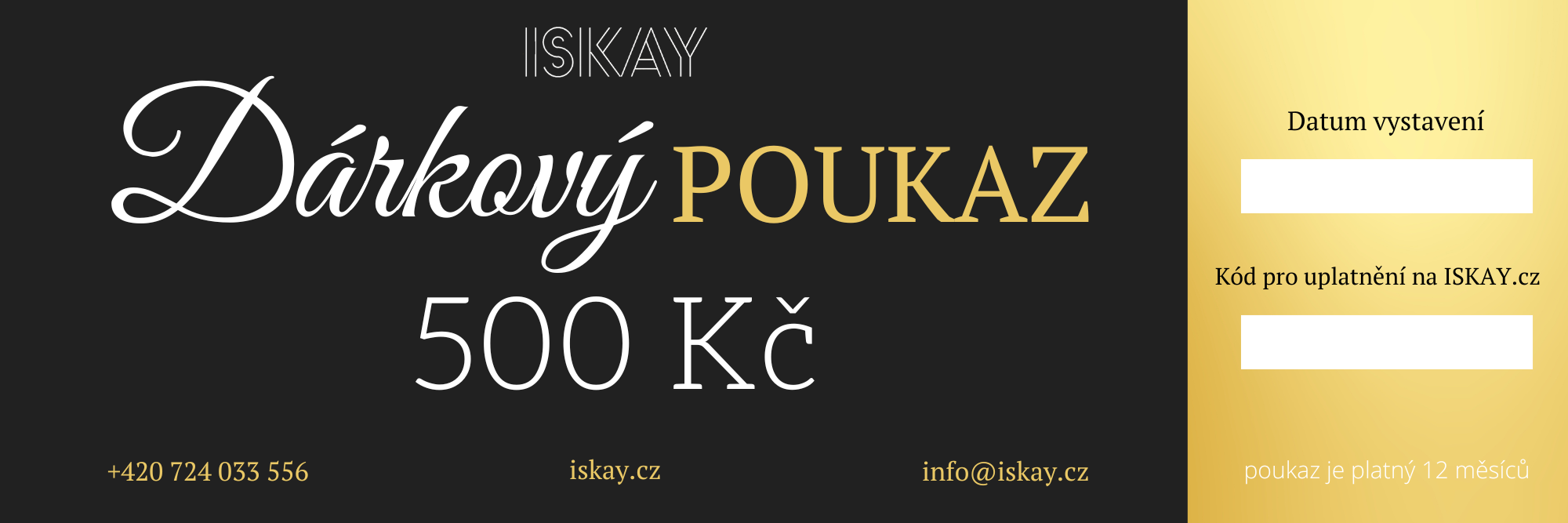 Iskay DÁRKOVÝ POUKAZ elektronický Hodnota: 500 Kč