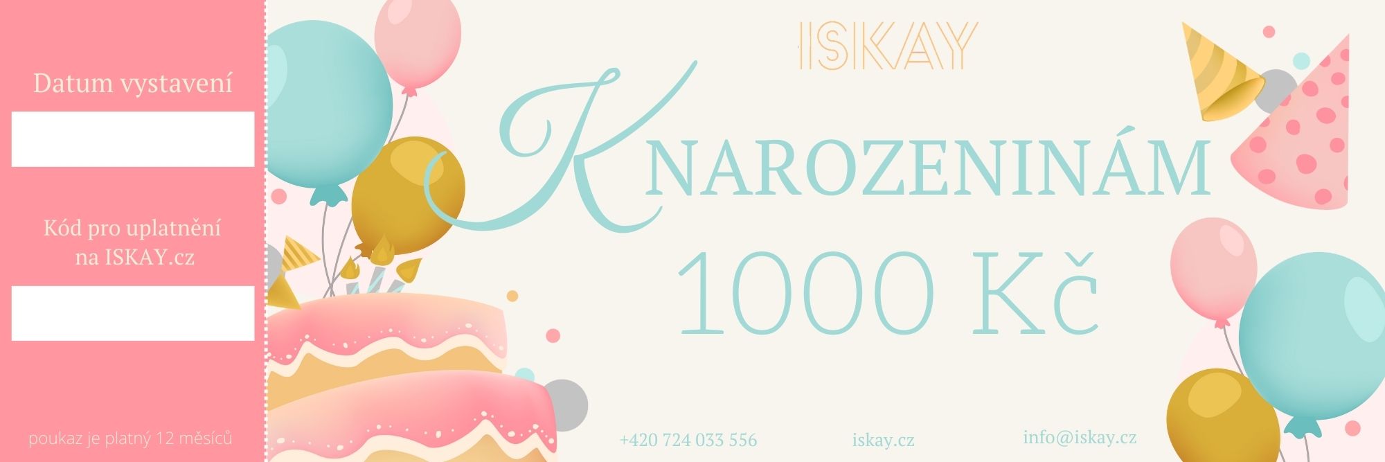Iskay Elektronický dárkový poukaz K NAROZENINÁM Hodnota: 1000 Kč