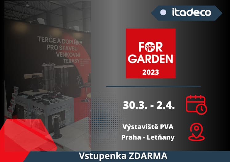 Itadeco vystavuje na výstavě For Garden v Praze Letňanech