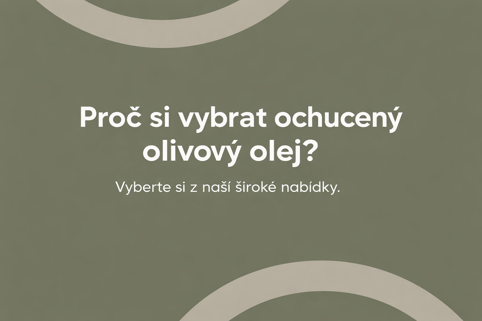 Ochucené olivové extra virgin oleje